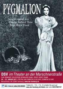 Pygmalion - DSV im Theater an der Marschnerstraße Pygmalion - DSV im Theater an der Marschnerstraße
